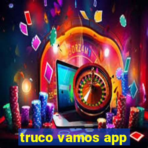 truco vamos app